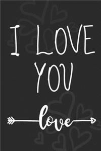 I love you
