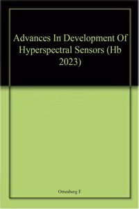 Advances In Development Of Hyperspectral Sensors (Hb 2023)
