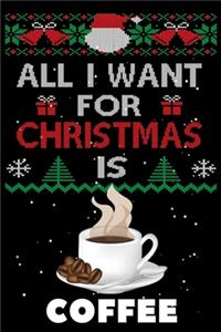All I Want For Christmas Is Coffee