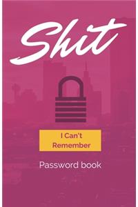 Shit I Can't Remember
