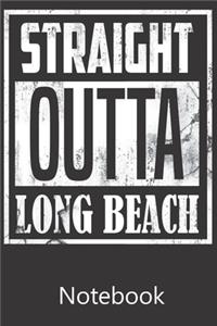 Straight Outta Long Beach