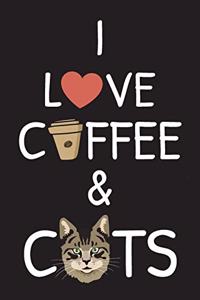 I Love Coffee And Cats