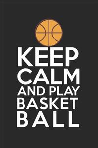 Kalm blijven en basketbal spelen