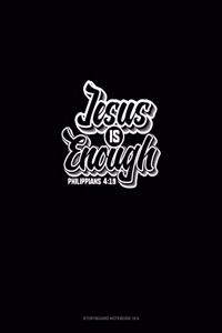 Jesus is Enough - Philippians 4