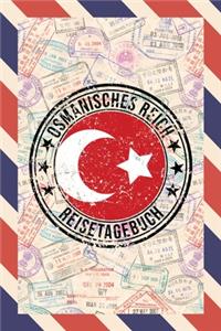 Osmanisches Reich Reisetagebuch