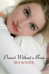 Pianist Without a Brain