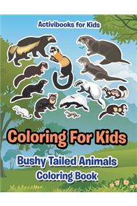 Coloring For Kids