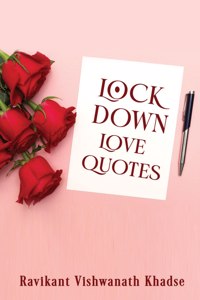 LOCK DOWN LOVE QUOTES