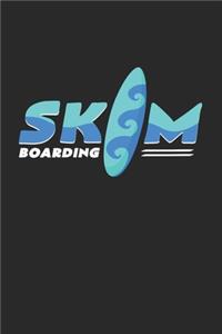 Skim Boarding