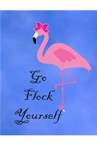 Go Flock Yourself