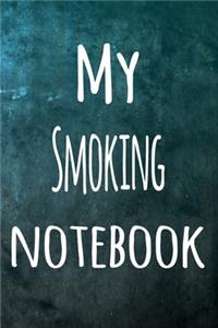 My Smoking Notebook