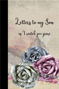 Letters to my Son as I watch you grow