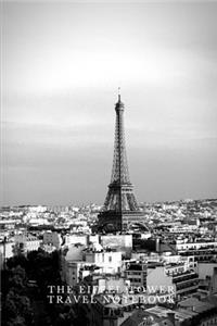 The Eiffel Tower Travel Notebook