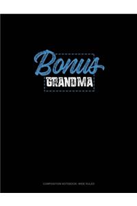Bonus Grandma