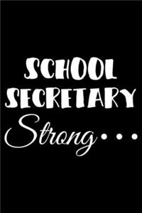 School Secretary Strong...