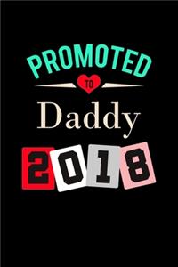 Promoted To Daddy 2018