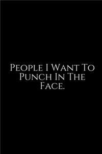 People I Want To Punch