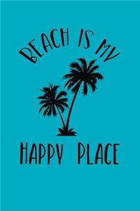 Beach Is My Happy Place