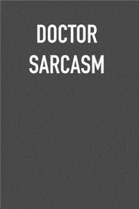 Doctor Sarcasm