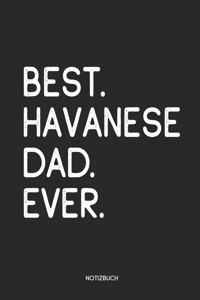 Best Havanese Dad Ever Notizbuch