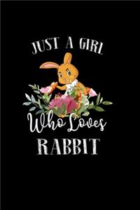 Just a Girl Who Loves Rabbit