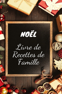 Noël Livre de Recettes de Famille