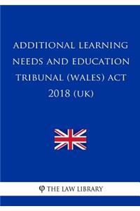 Additional Learning Needs and Education Tribunal (Wales) Act 2018 (UK)