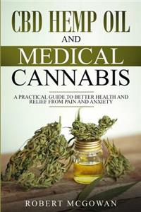 CBD Hemp Oil and Medical Cannabis