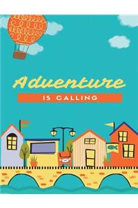 Adventure Is Calling