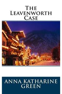 The Leavenworth Case