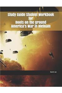 Study Guide Student Workbook for Boots on the Ground America