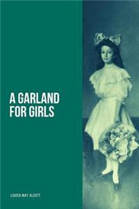 A Garland for Girls
