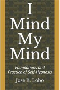 I Mind My Mind