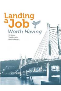 Landing a Job Worth Having