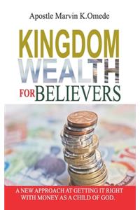 Kingdom Wealth for Believers