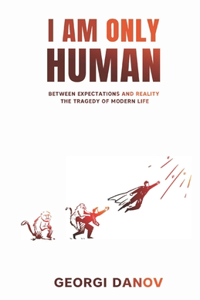 I Am Only Human