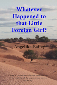 Whatever Happened to that Little Foreign Girl?