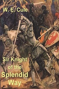 Sir Knight of the Splendid Way
