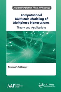 Computational Multiscale Modeling of Multiphase Nanosystems