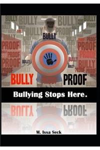 Bully Proof