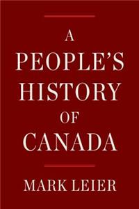 People's History of Canada: of Canada