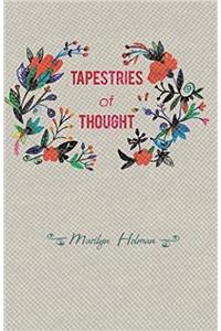 Tapestries of Thought