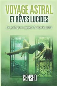 Voyage Astral Et R