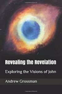 Revealing the Revelation