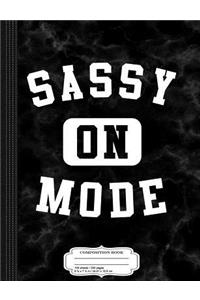 Sassy Mode on Composition Notebook