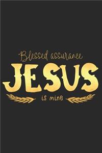 Blessed Assurance Jesus Is Mine