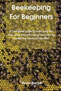 Beekeeping For Beginners