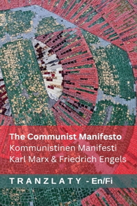 The Communist Manifesto / Kommunistinen Manifesti