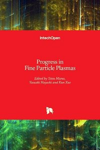 Progress in Fine Particle Plasmas