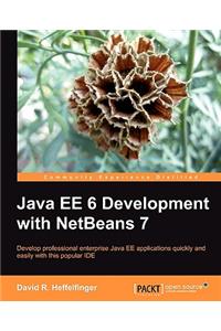 Java Ee 6 Development with Netbeans 7